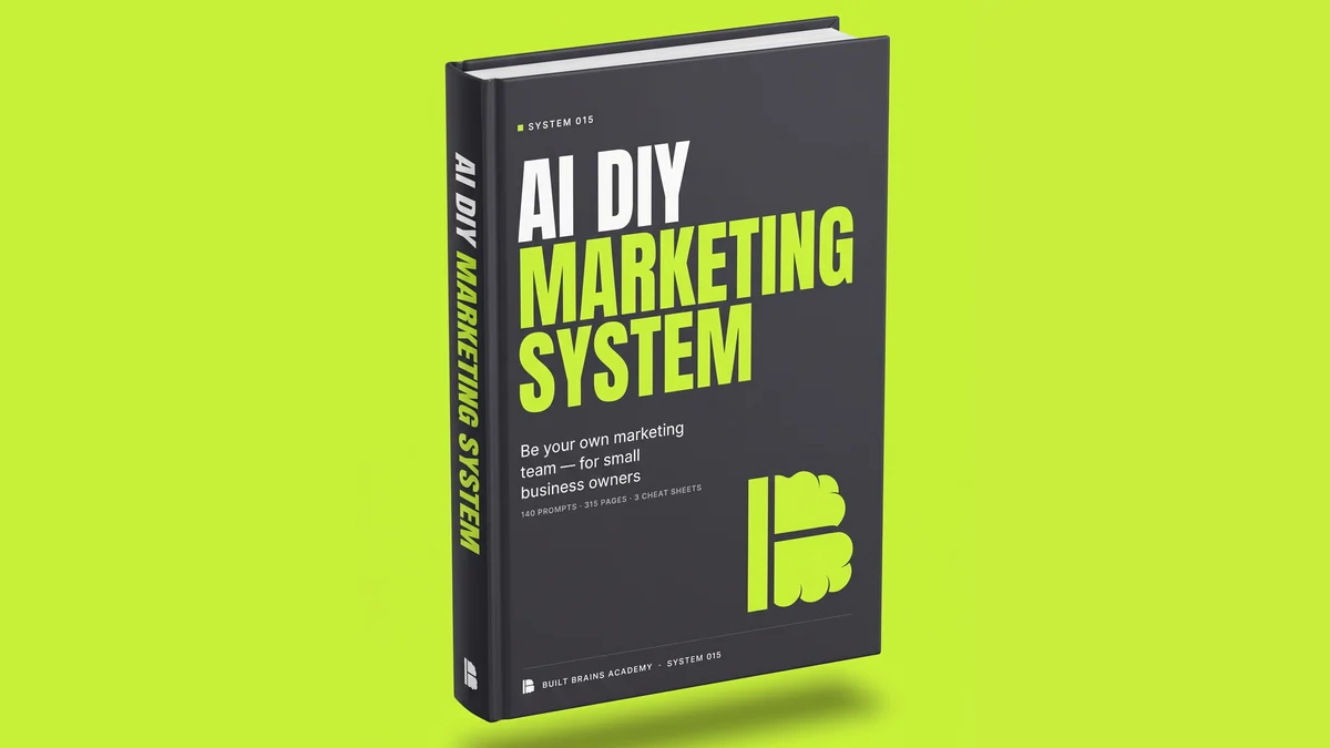 AI DIY Marketing System — Built Brains Academy system